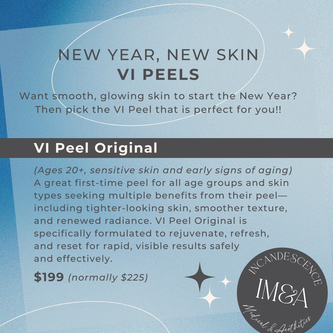 New Year, New Skin: VI Peel Original - For Sensitive skin, early signs of aging and rough texture